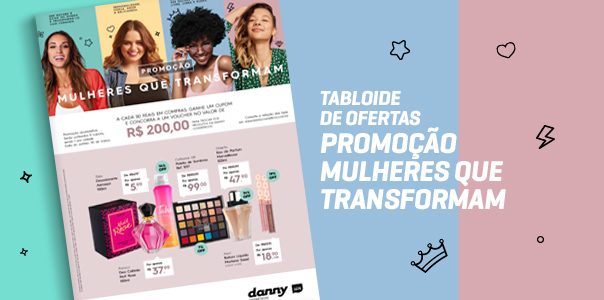 Tabloide de Ofertas – Promoção Mulheres que Transformam - Blog Danny Cosméticos