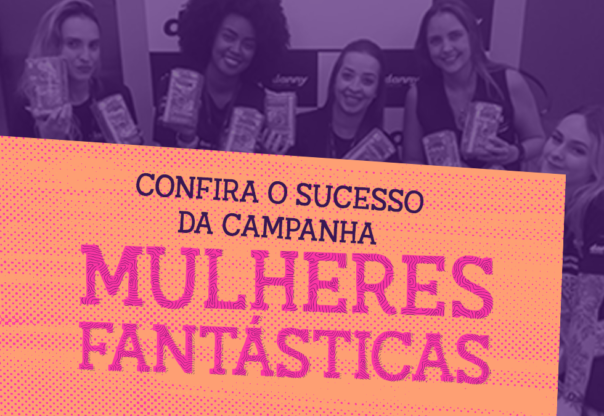 ‘Mulheres Fantásticas’ arrecada mais de 30 mil absorventes para doações - Blog Danny Cosméticos