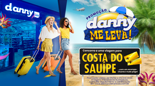 REGULAMENTO Danny Me Leva!: Descubra Como a Danny Cosméticos Pode Te Levar para Costa do Sauípe! - Blog Danny Cosméticos